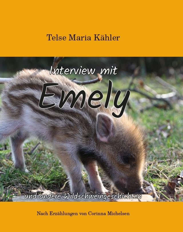 Interview mit Emely - Wildschweingeschichten