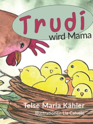 Trudi wird Mama - Gutenachtgeschichten